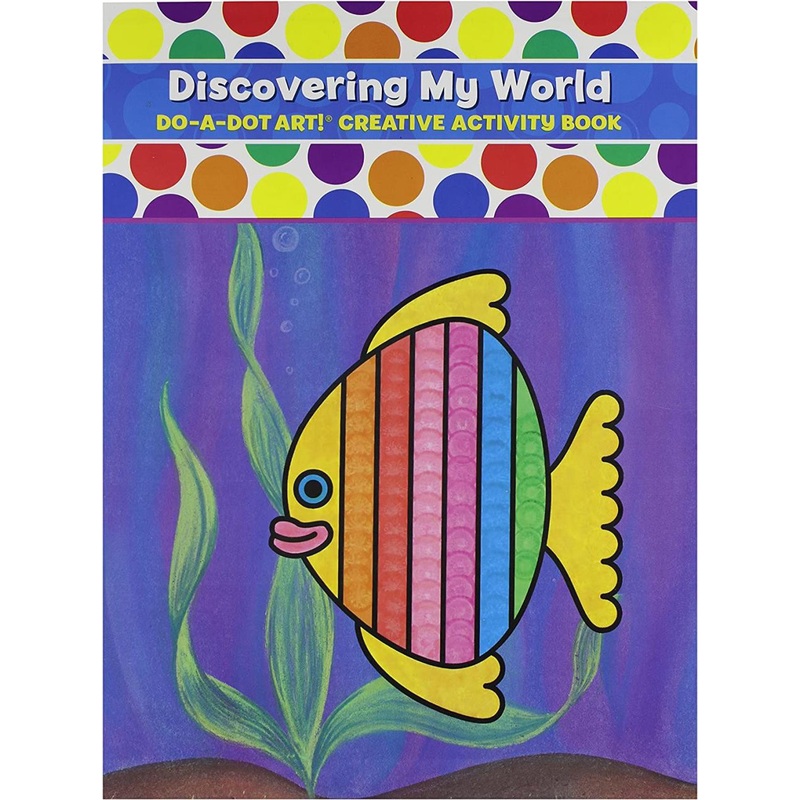 Do A Dot Discover My World Activity Book