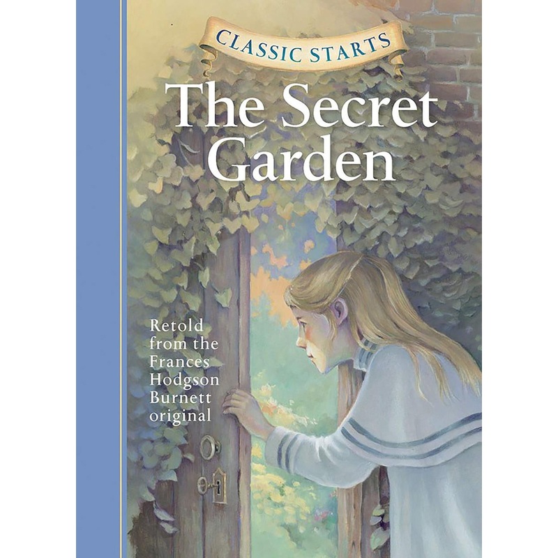 Sterling Publishing The Secret Garden (Classic Starts)