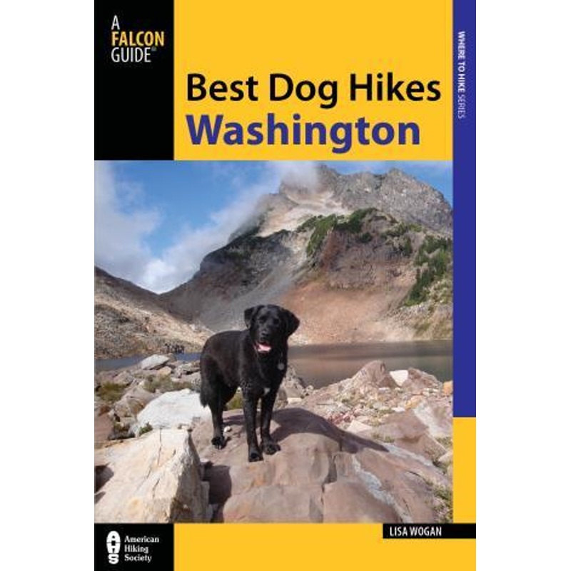 National Book Network Best Dog Hikes In Washington