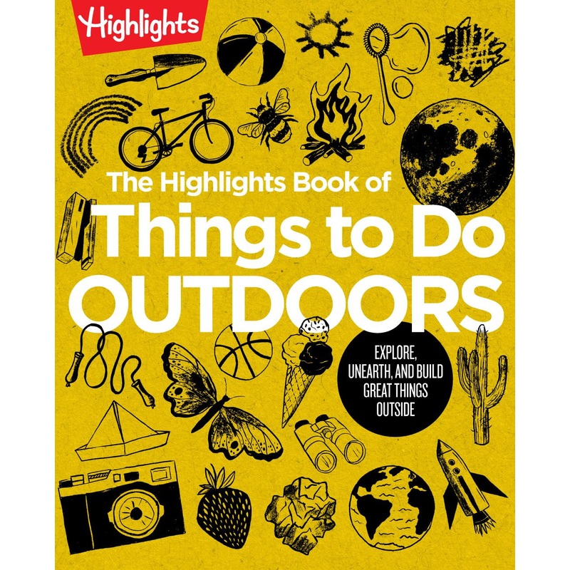 Penguin The Highlights Book of Things to Do Outdoors