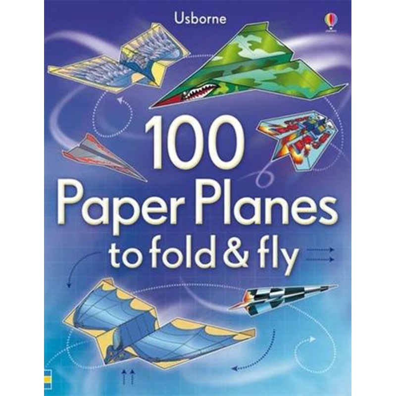 Harper Collins 100 Paper Planes To Fold And Fly