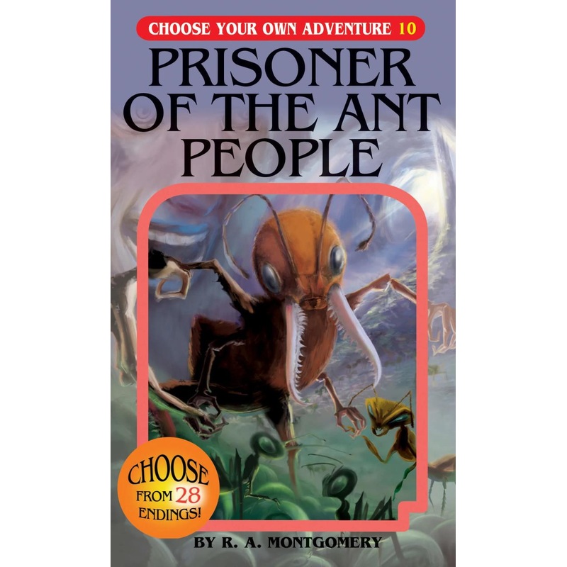 Chooseco, Llc Prisoner of the Ant People (Choose Your Own Adventure #10)