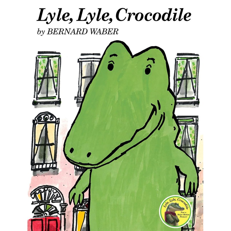 Harper Collins Lyle, Lyle, Crocodile (Lyle the Crocodile)