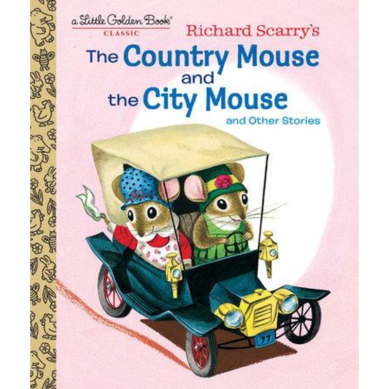 Penguin Richard Scarry’s The Country Mouse and the City Mouse