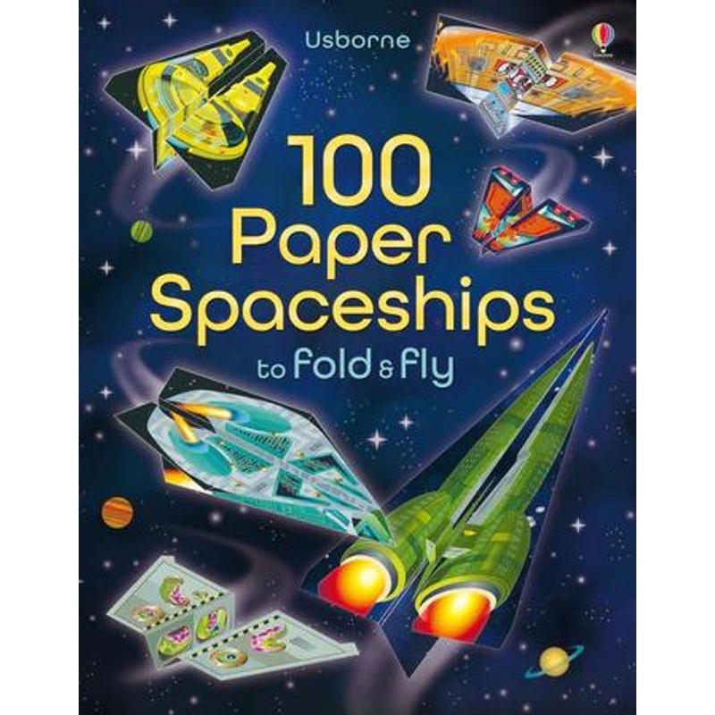 Harper Collins 100 Paper Spaceships to Fold & Fly