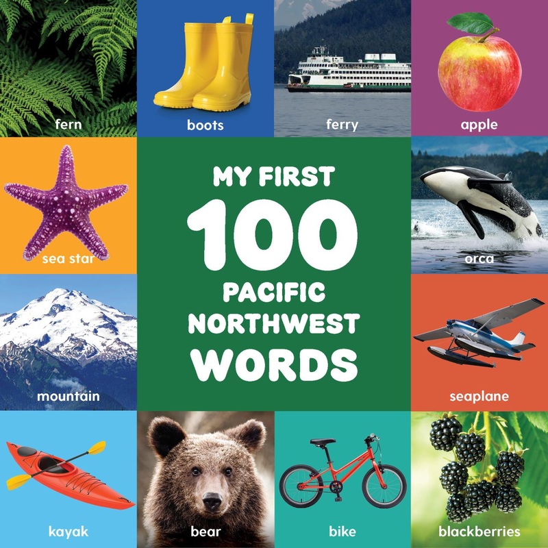 Penguin My First 100 Pacific Northwest Words