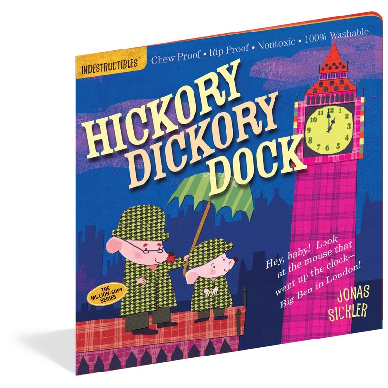 Workman Publishing Indestructibles Hickory Dickory Dock