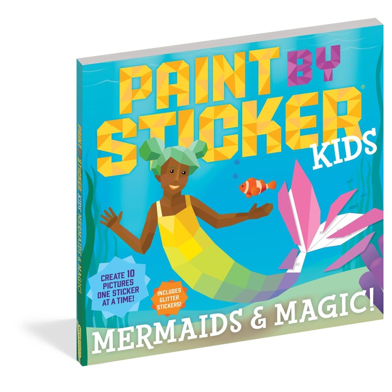 Workman Publishing Paint By Sticker Mermaids & Magic