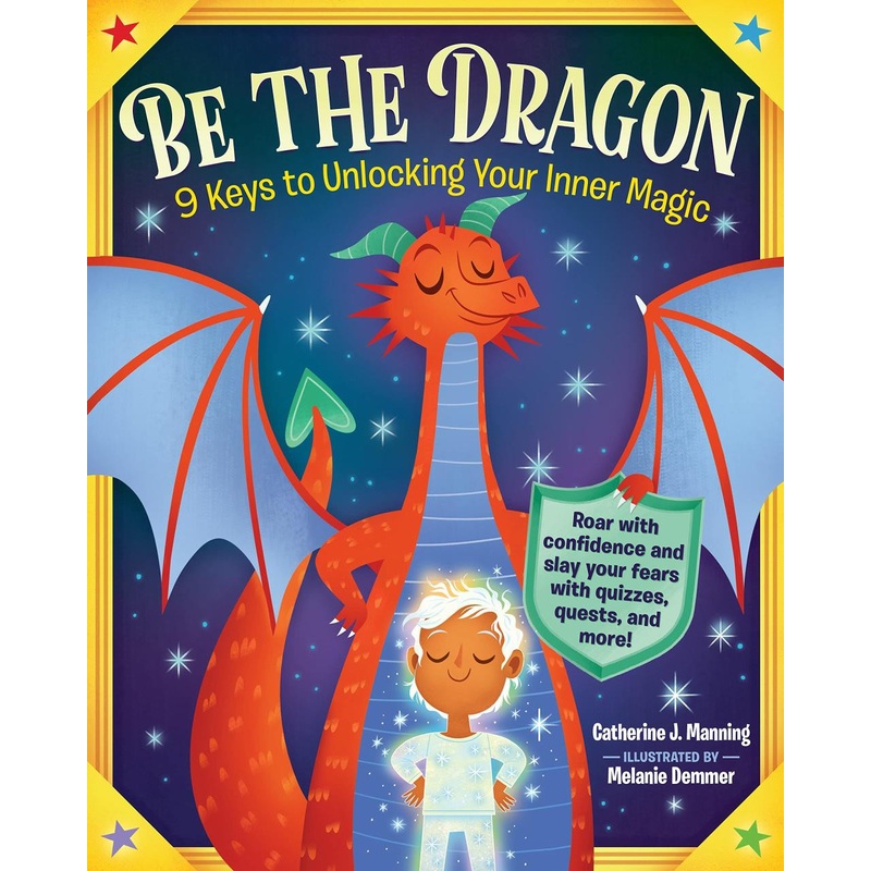 Workman Publishing Be The Dragon