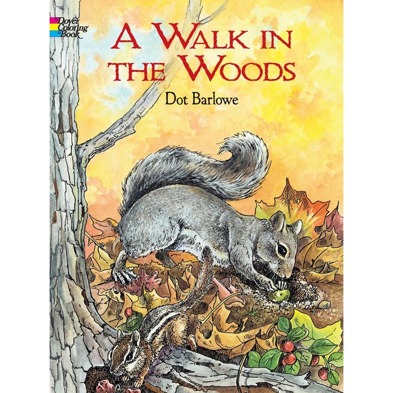 Dover Publications A Walk In The Woods