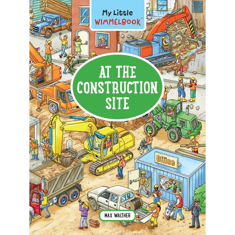Workman Publishing My Little Wimmelbook-At the Construction Site
