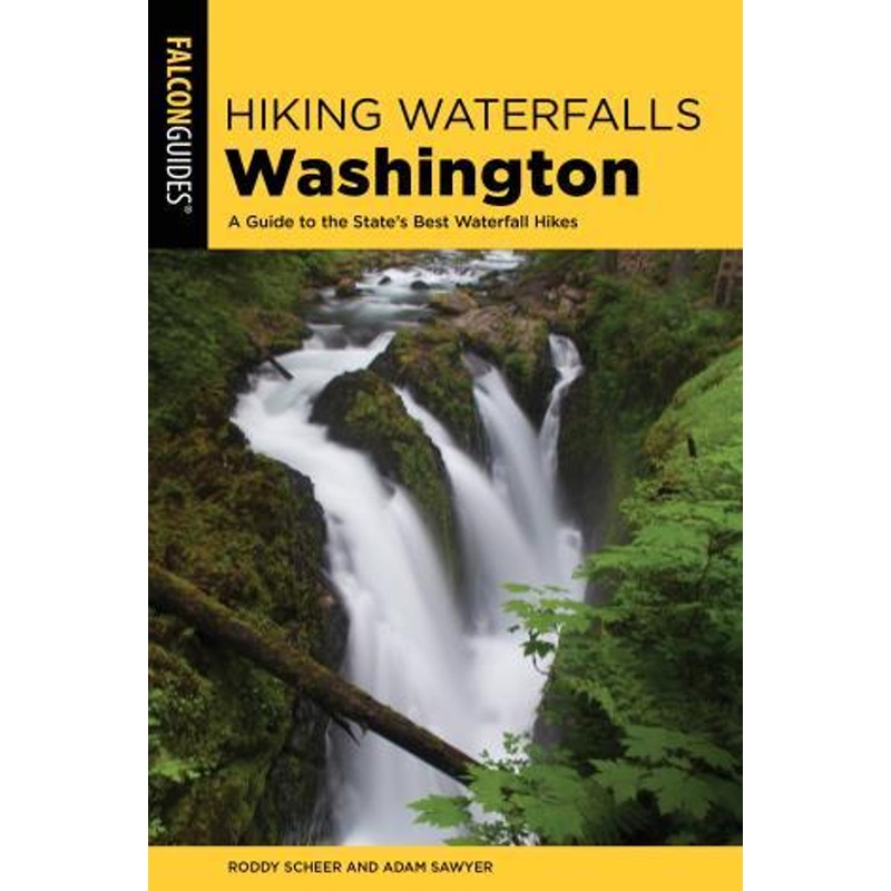 National Book Network Hiking Waterfalls: Washington