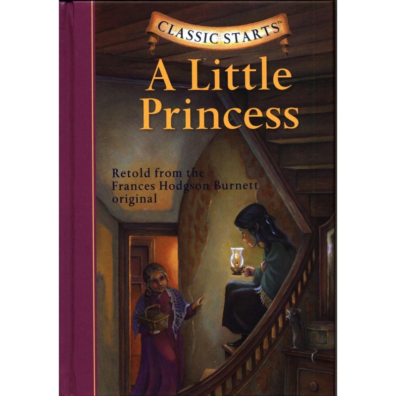 Sterling Publishing Classic Starts: A Little Princess