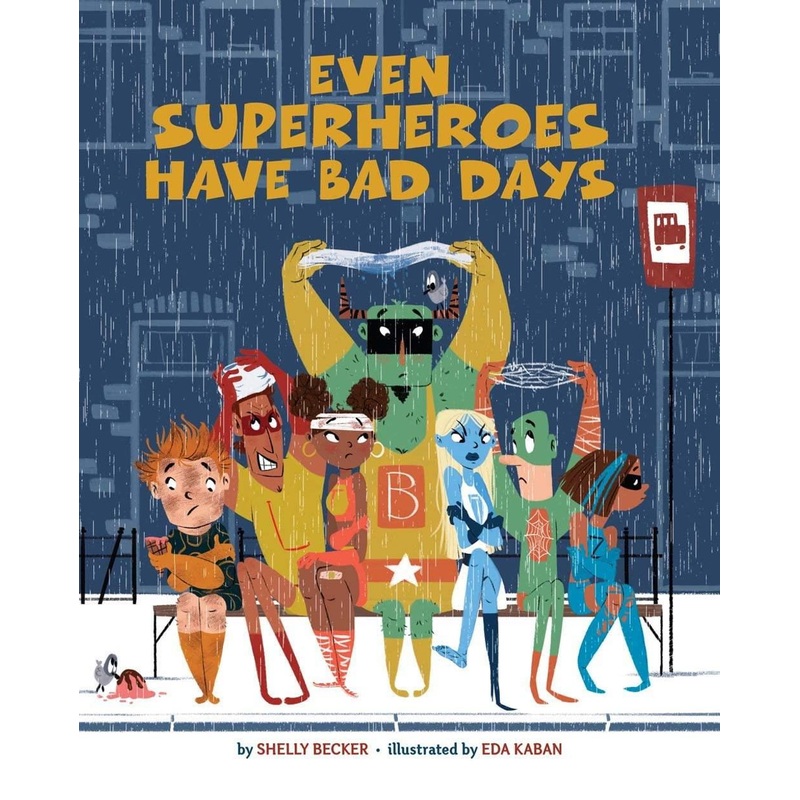 Sterling Publishing Even Superheroes Have Bad Days