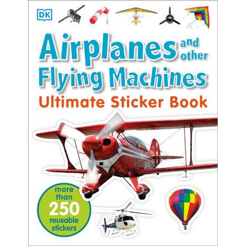 Penguin Ultimate Sticker Book: Airplanes and Other Flying Machines