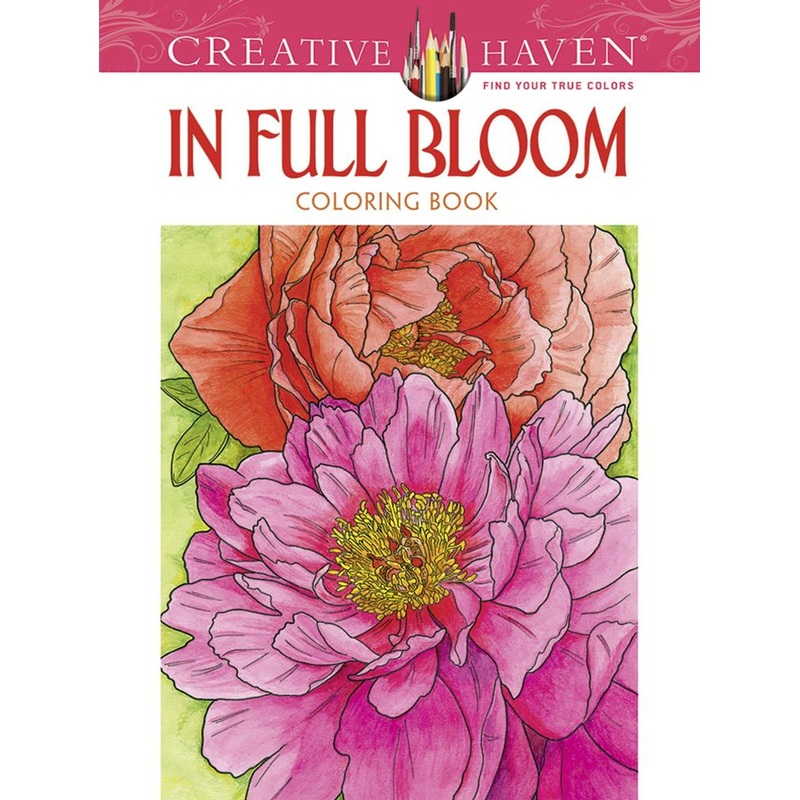 Dover Publications In Full Bloom Coloring Book