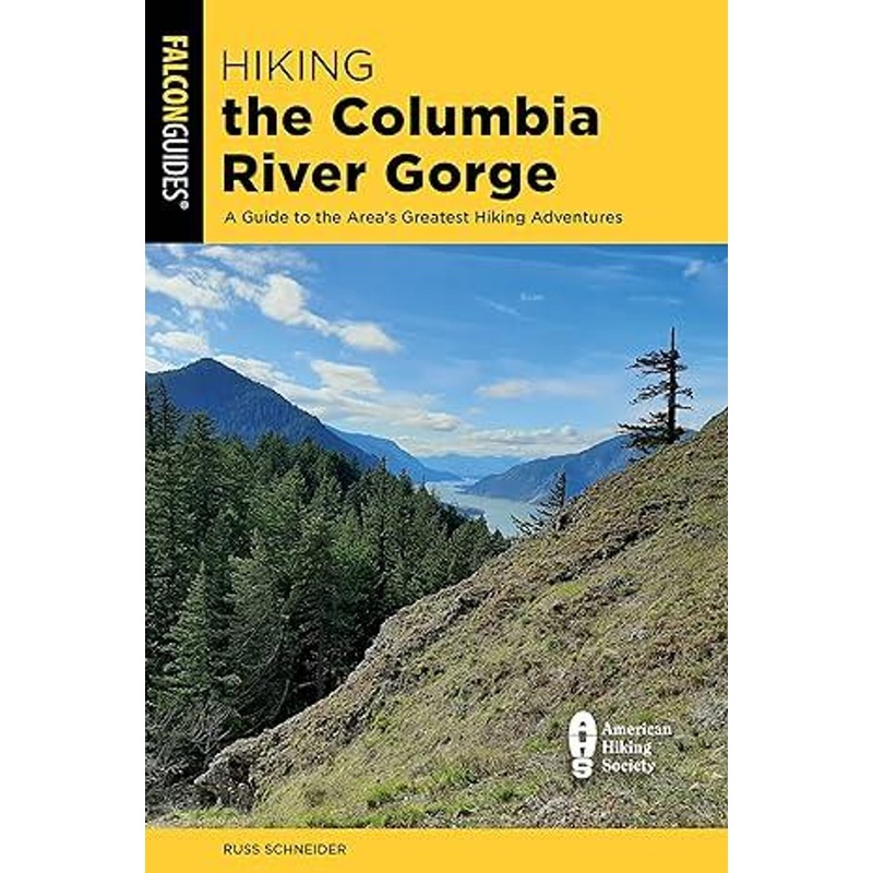 National Book Network Hiking The Columbia River Gorge