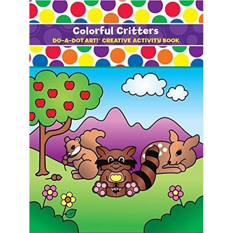 Do A Dot Colorful Critter Activity Book