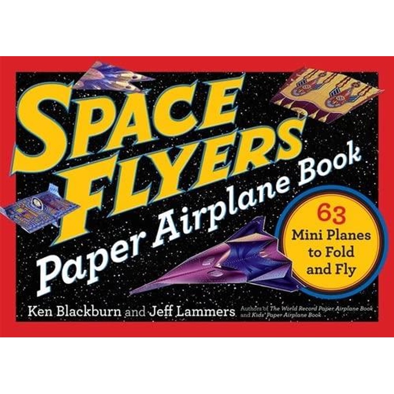 Workman Publishing Space Flyers Paper Airplane Book