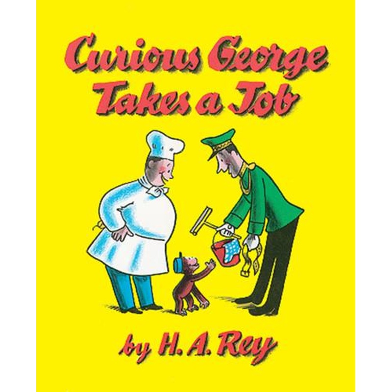 Harper Collins Curious George Takes a Job